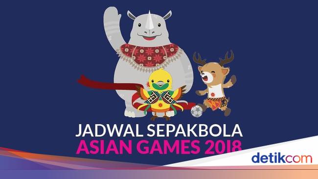 Jadwal Pertandingan Sepakbola Asian Games 2018