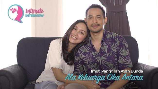 Imut, Panggilan Ayah-Bunda Ala Keluarga Oka Antara