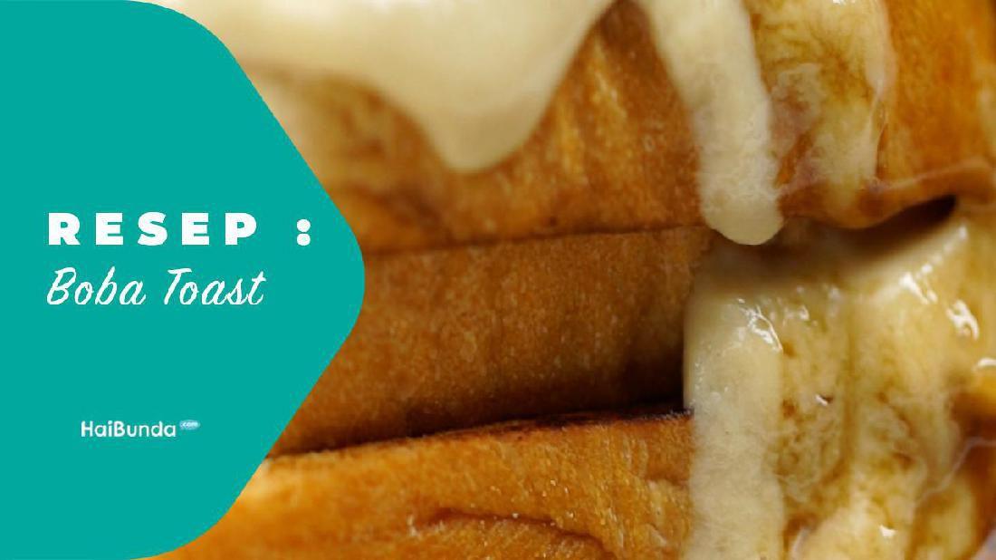 Resep Boba Toast