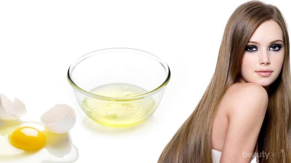 Ternyata 6 Hal untuk Rambut Ini Bisa Kamu Dapatkan dari Putih Telur