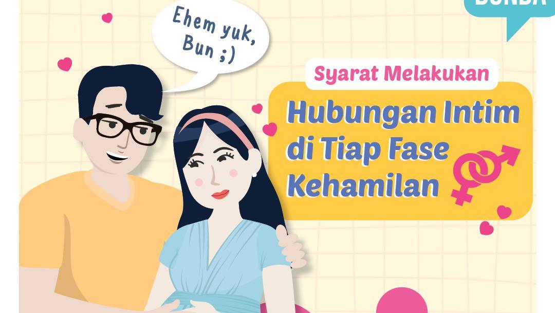 Syarat Melakukan Hubungan Intim Di Tiap Fase Kehamilan