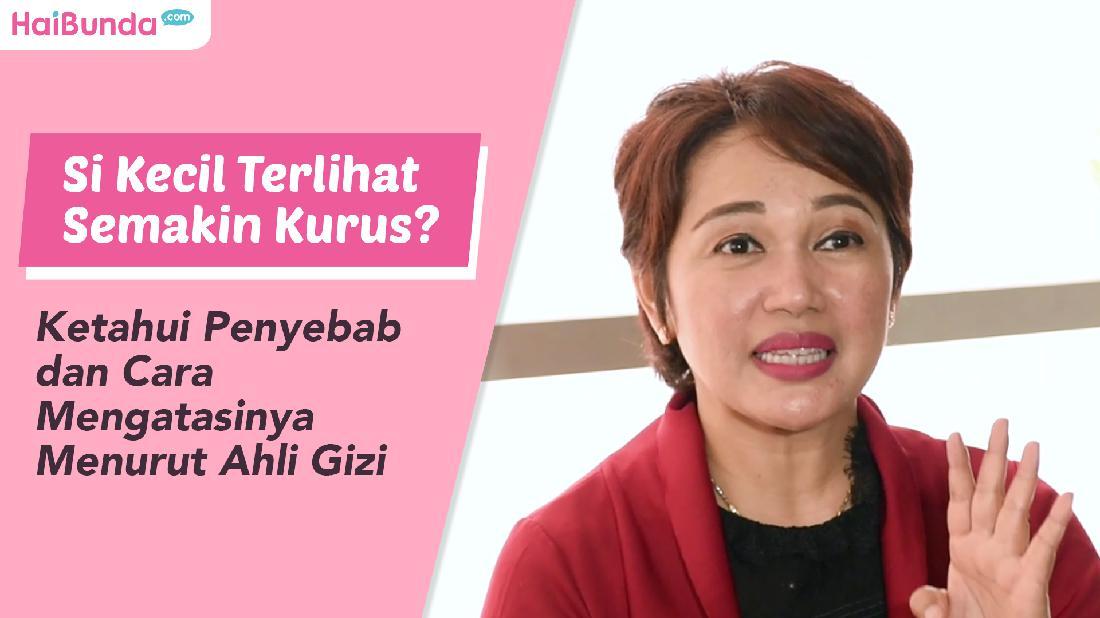 Si Kecil Terlihat Semakin Kurus? Ketahui Penyebab Dan Cara Mengatasinya ...