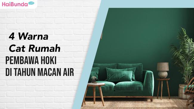 4 Warna Cat Rumah Pembawa Hoki Di Tahun Macan Air 3884