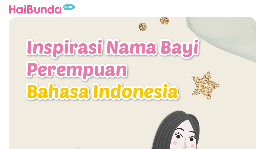 Inspirasi Nama Bayi Perempuan Bahasa Indonesia