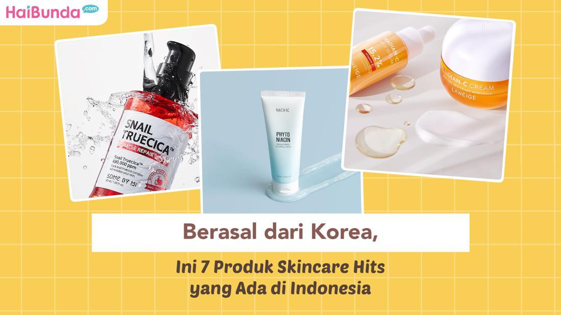 Berasal Dari Korea, Ini 7 Produk Skincare Hits Yang Ada Di Indonesia