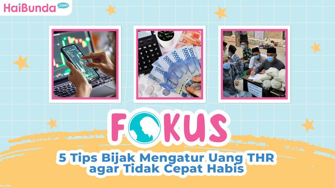 5 Tips Bijak Mengatur Uang THR Agar Tidak Cepat Habis