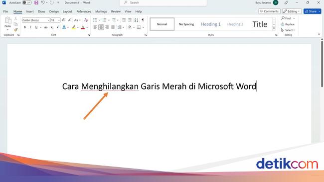Cara Menghilangkan Garis Merah di Word Tanpa Takut Typo