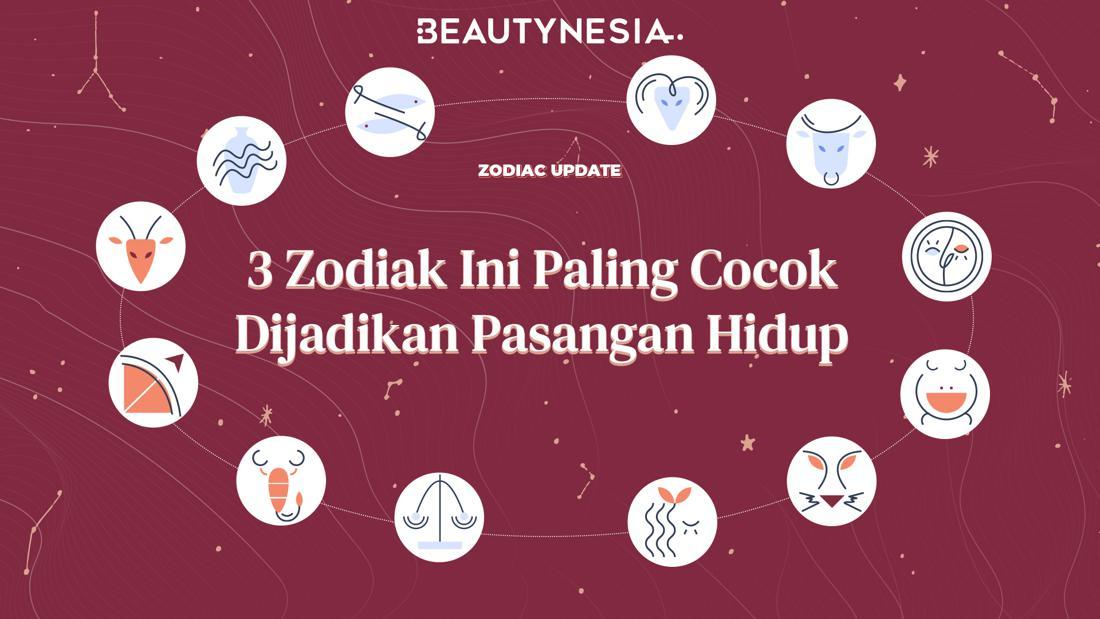 3 Zodiak Ini Paling Cocok Dijadikan Pasangan Hidup