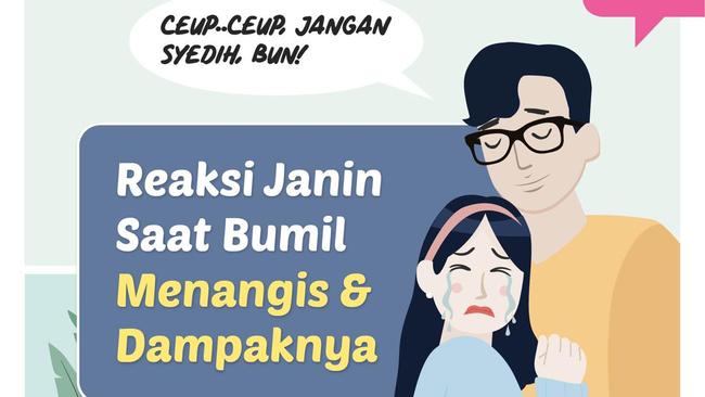 Reaksi Janin Saat Bumil Menangis And Dampaknya