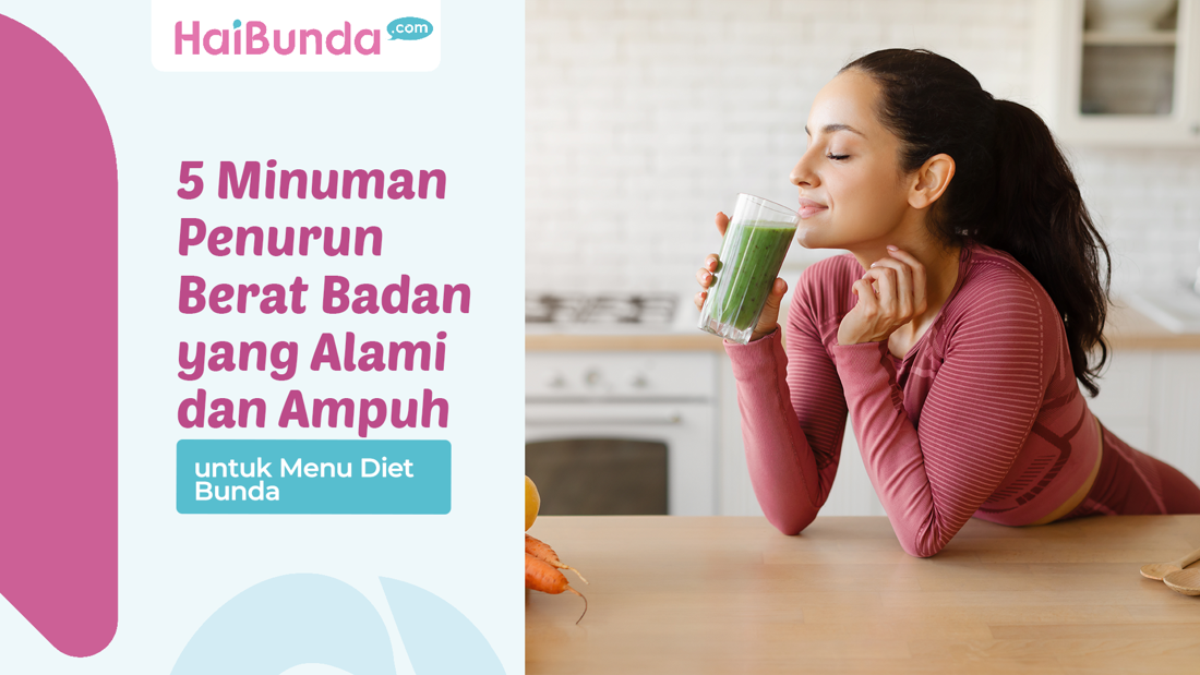 5 Minuman Penurun Berat Badan Yang Alami Dan Ampuh Untuk Menu Diet Bunda