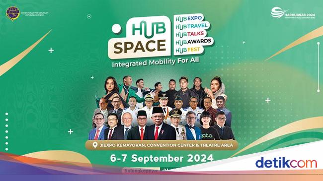 Hub Space 2024 Dibuka Hari Ini, Ada Promo Tiket Liburan-Penampilan Artis!