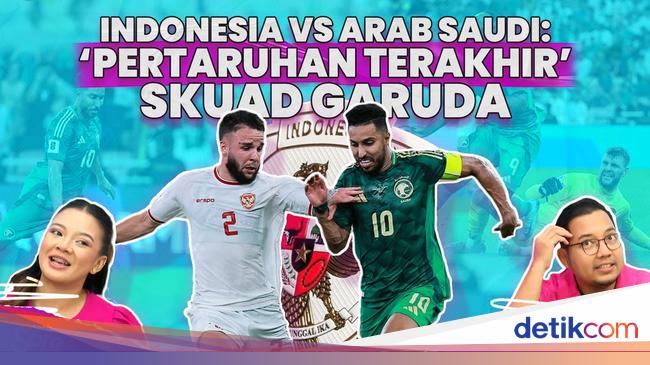 Indonesia Vs Arab Saudi: 'Pertaruhan Terakhir' Skuad Garuda