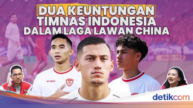 Dua Keuntungan Timnas Indonesia dalam Laga Lawan China
