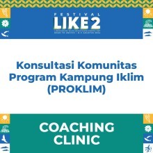 Kelas Konsultasi Komunitas Program Kampung Iklim (PROKLIM)