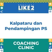 Kelas Kalpataru dan Pendampingan PS