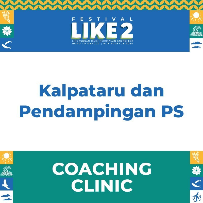 Kelas Kalpataru dan Pendampingan PS