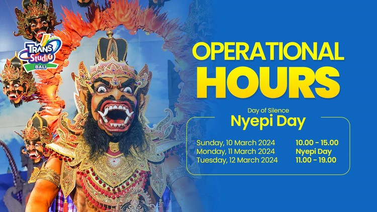 Notice Regarding Operational Hours During Silence Day at Trans Studio Bali