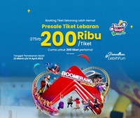 Promo Presale Lebaran untuk 200 Tiket Pertama, Catat Tanggalnya!