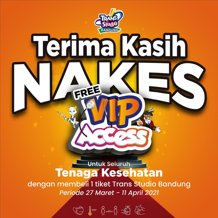 FREE VIP Access Trans Studio Bandung khusus untuk para NAKES