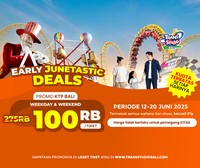 Early Junetastic Deals – Promo Spesial untuk Warga Bali!