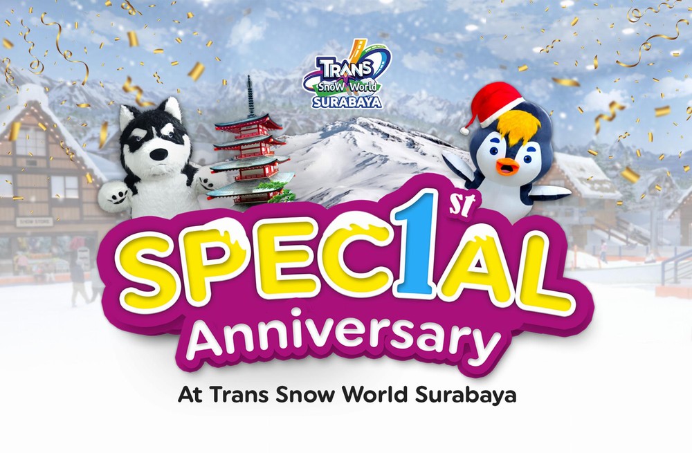 Trans Snow World Surabaya, Rayakan Ulang Tahun “SPEC1AL ANNIVERSARY” dengan Banjir Hadiah dan Harga Spesial.