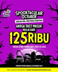 SPOOKTACULAR OCTOBER di TRANS STUDIO CIBUBUR, Ramai-Ramai Lebih Hemat!