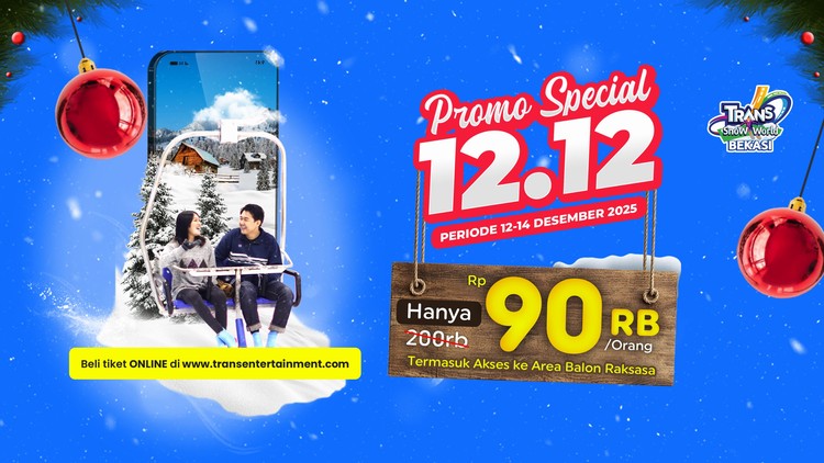 Promo Special 12.12 Trans Snow World Bekasi