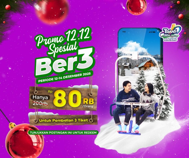 Promo Special 12.12 Trans Snow World Surabaya