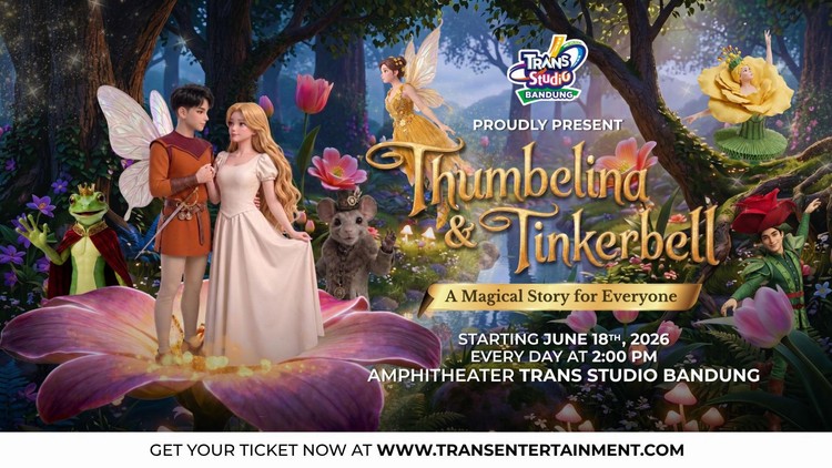 TSB 15timewa Trans Studio Bandung Luncurkan Teaterikal Thumbelina  Tinkerbell dan Promo Libur Sekolah