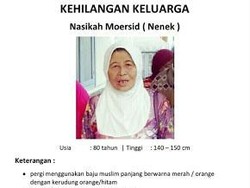 Tolong! Nenek Nasikah Hilang Sejak 3 Hari Lalu