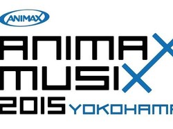 Animax Musix 2015 Yokohama, Surganya Para Pecinta Anime