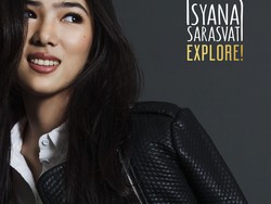 Explore! Isyana Sarasvati: Kepolosan Tanpa Ambisi