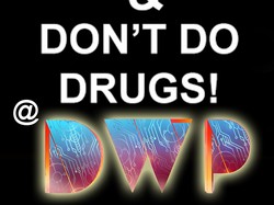 Keep Calm and Dont Do Drugs di DWP 2015!