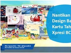 Tahun Baru Desain Baru dari Tahapan Xpresi BCA