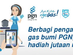 Berbagi Pengalaman Memakai Gas Bumi PGN, Menangkan Hadiah Ratusan Juta Rupiah untuk Ibu