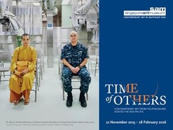 Pameran Time of Others di Singapore Art Museum Kerja Sama 4 Museum Asia Pasifik