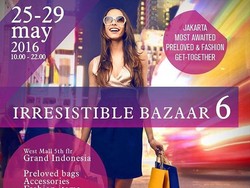Bazaar Barang Branded Irresistible Bazaar Kembali Hadir di Grand Indonesia