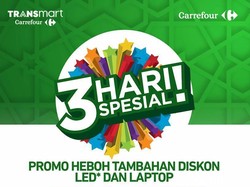 Promo Heboh Tambahan Diskon TV LED dan Laptop di Transmart Carrefour