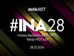 Siap Terima Persembahan #INA28 dari detikHOT Hari Ini?