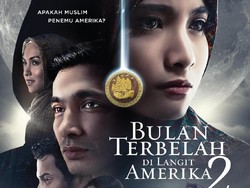Poster Film Bulan Terbelah di Langit Amerika 2 Resmi Diperkenalkan