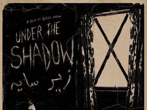 Under The Shadow: Perang dan Represi Agama dalam Kemasan Gotik