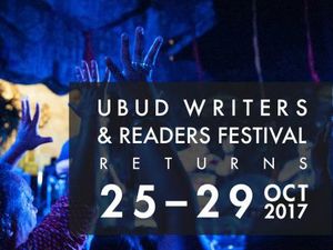 Ubud Writers and Readers Festival 2017 Hadirkan 160 Pembicara