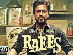 Raees: Aksi Sakhrukh Khan dalam Rasa Film Kekinian