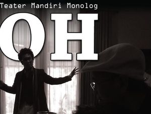 Teater Mandiri Pentaskan Monolog Oh Teater Mandiri Pentaskan Monolog Oh