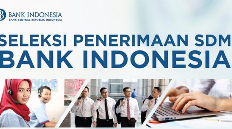Bank Indonesia Buka Lowongan Kerja untuk 32 Posisi