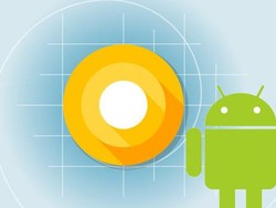 Google Umumkan Android O, Apa yang Baru?