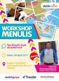 Sudah Daftar? Workshop Menulis Ala detikTravel Gratis Sambil Jalan-jalan