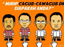 Mirip Cagub-Cawagub DKI Siapakah Anda?