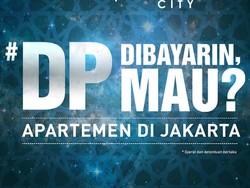 Punya Apartemen di Jakarta dengan DP 0%, Mau?