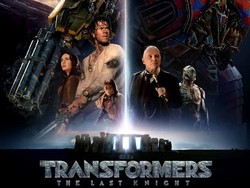 Jelang Tayang, Transformers: The Last Knight Rilis Poster Terbaru